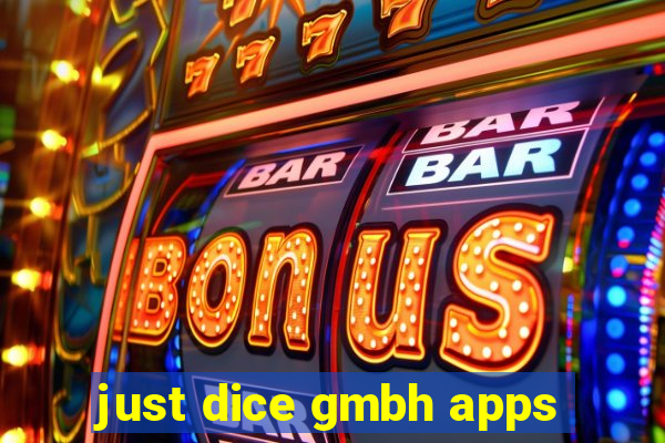 just dice gmbh apps